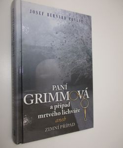 Paní Grimmová a případ mrtvého lichváře aneb Zimní případ