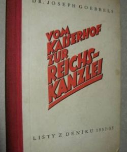 Vom Kaiserhoz zur Reichs-Kanzlei Listy z deníku 1932-33