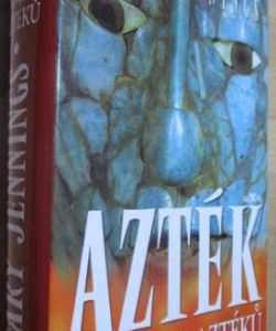 Azték- soumrak Aztéků