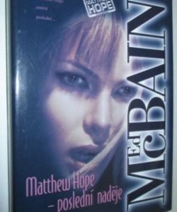 Matthew Hope- poslední naděje