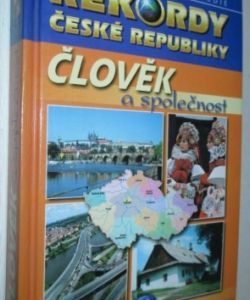 Rekordy České republiky- člověk a společnost