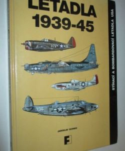 Letadla 1939-45  stíhací a bombardovací letadla USA