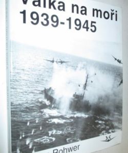 Válka na moři 1939- 1945
