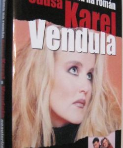 Téma na román Causa Karel a Vendula