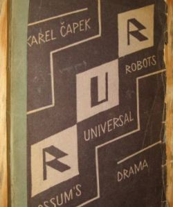 R.U.R. Rossum´s Universal Robots