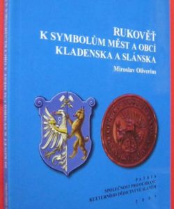 Rukověť k symbolům měst a obcí Kladenska a Slánska