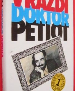 Vraždí doktor Petiot