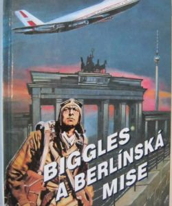 Biggles a Berlínská mise