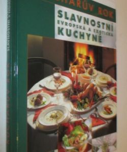 Kuchařův rok- Slavnostní evropská a exotická kuchyně- Menu, bufetové pohoštění a brunch