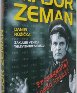 Major Zeman - zákulisí vzniku tel. seriálu