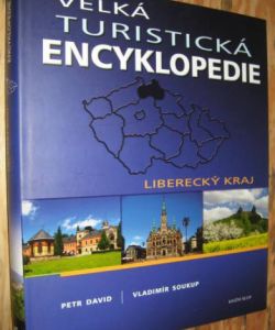 Velká turistická encyklopedie- Liberecký kraj