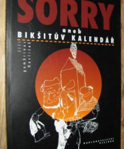 Sorry aneb Bikšitův kalendář