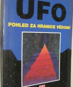UFO pohled za hranice vědomí