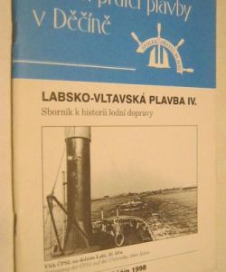 Labsko-Vltavská plavba IV. Sborník k historii lodní dopravy