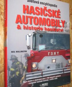 Hasičské automobily & historie hasičství