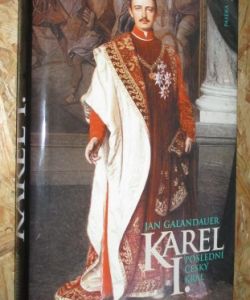 Karel I. - Poslední český král