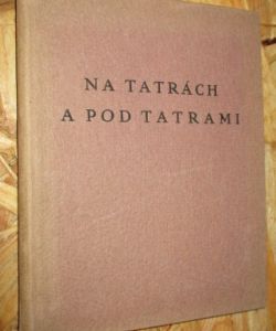 Na Tatrách a pod Tatrami