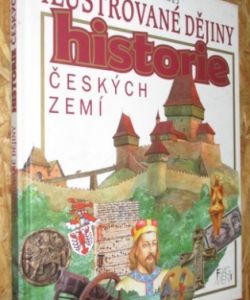 Ilustrované dějiny historie českých zemí