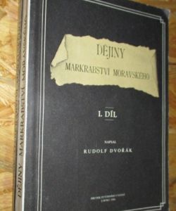 Dějiny markrabství Moravského I-II