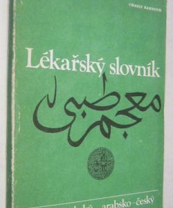 Lékařský slovník česko-arabský a arabsko-český