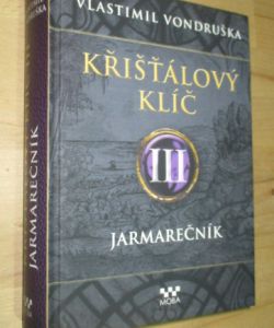 Křišťálový klíč III - Jarmarečník