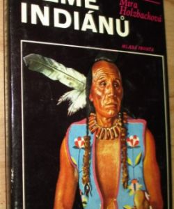 Amerika - země indiánů