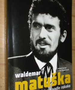 Waldemar Matuška a zlatá šedesátá léta v Divadle Rokoko