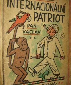 Internacionální patriot - pan Václav doma