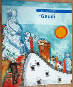 Little story Gaudí