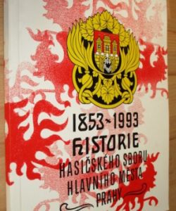 1853-1993. Historie Hasičského sboru hlavního města Prahy