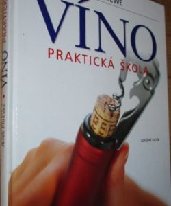Víno - Praktická škola