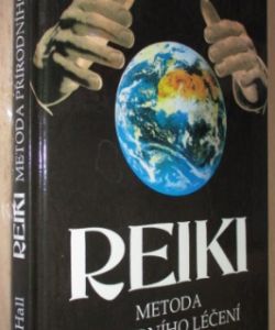 Reiki - metoda přírodního lečení