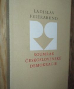 Soumrak Československé demokracie 1