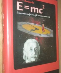 E=mc2  -  Životopis nejslavnější rovnice na světě