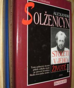 Alexandr Solženicyn- Století v jeho životě I-II