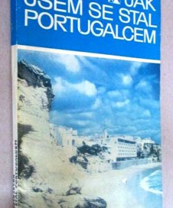 Jak jsem se stal portugalcem