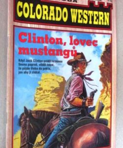 Clinton, lovec mustangů