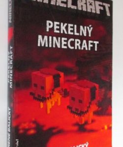 Minecraft - Pekelný minecraft