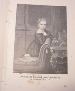 Nejvyšší ochránce českých dětí, jeho veličenstvo císař a král František Josef I.