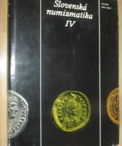 Slovenská numizmatika IV