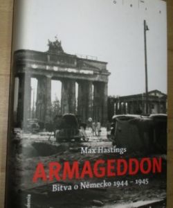 Armageddon bitva o Německo 1944-1945