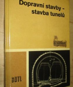 Dopravní stavby - stavby tunelů