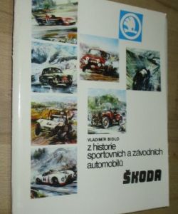 Z historie sportovních a závodních automobilů Škoda