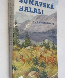 Šumavská halali - Čtení pro myslivce