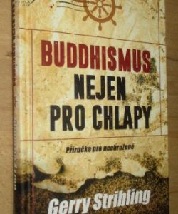 Buddhismus nejen pro chlapy