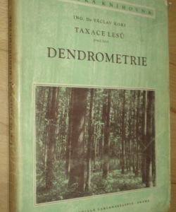 Taxace lesů 1. část - Dendrometrie