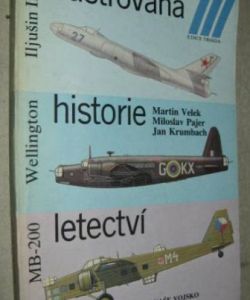 Ilustrovaná historie letectví: MarcelBloch MB-200, Vicker Wellington, Iljušin Il-28