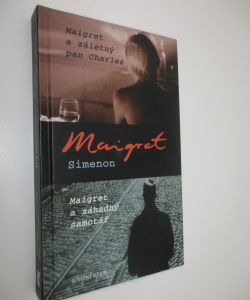 Maigret a záletný pan Charles / Maigret a záhadný samotář