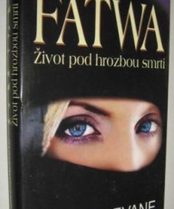 Fatwa - život pod hrozbou smrti