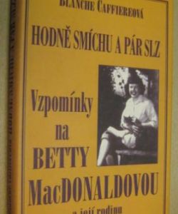 Hodně smíchu a pár slz- vzpomínky na Betty MacDonaldovou a její rodinu
